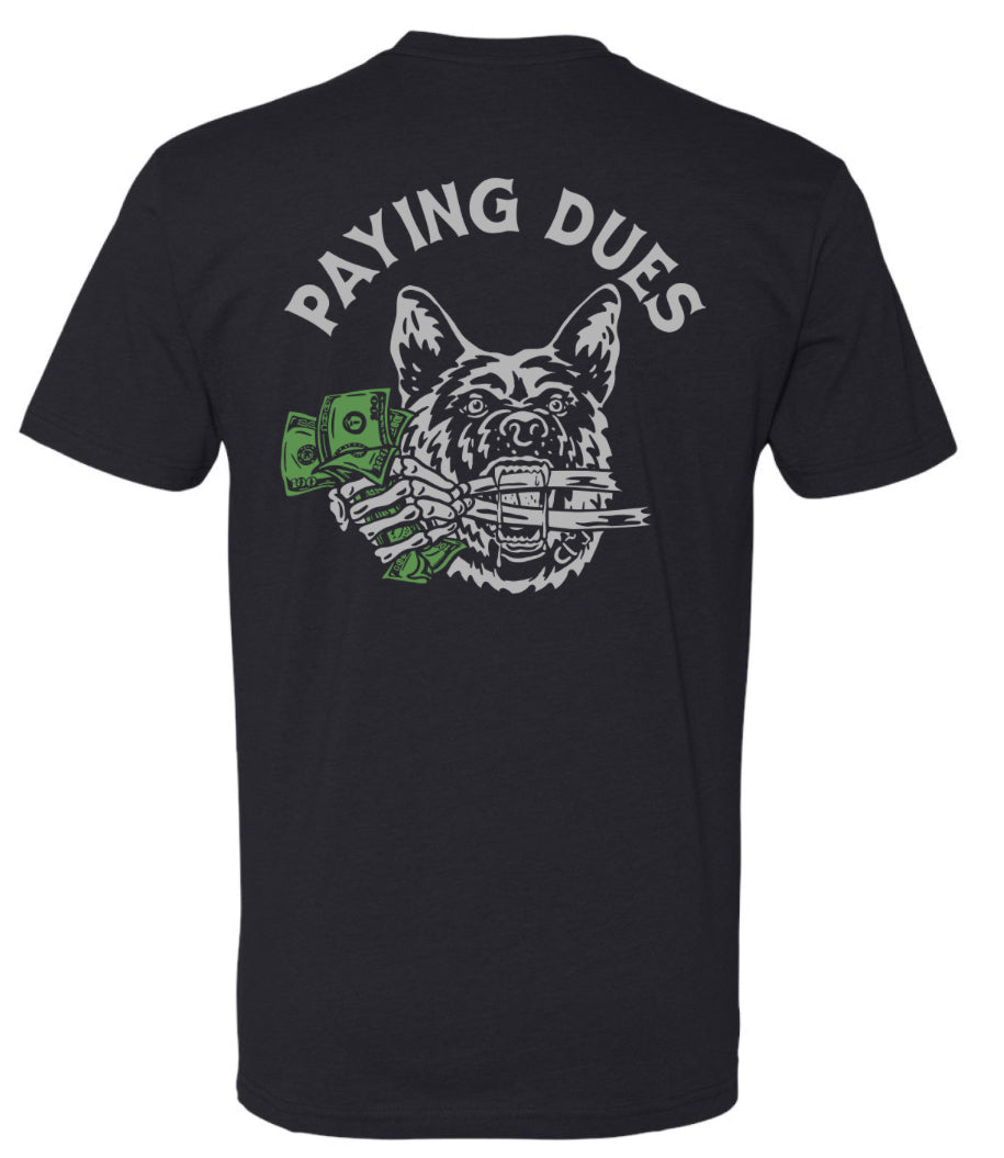 Paying Dues Tee