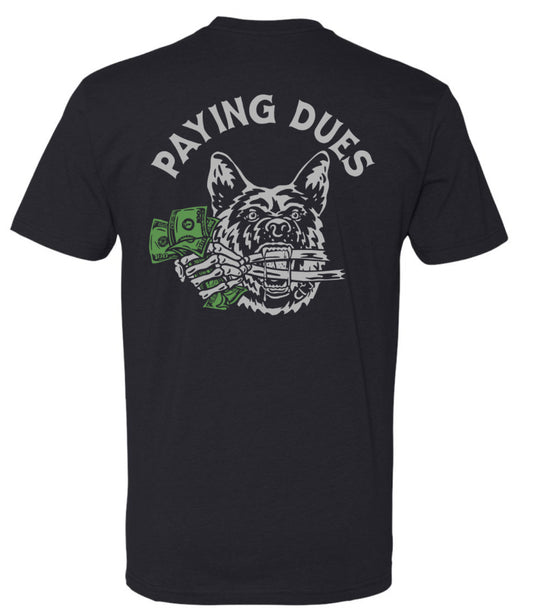 Paying Dues Tee
